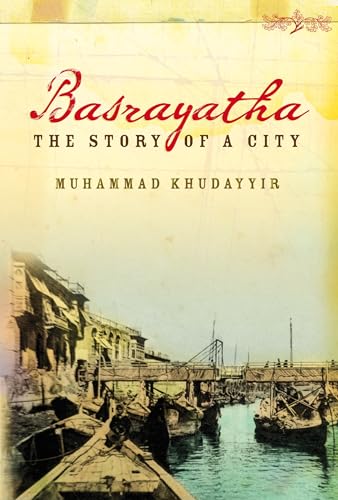 cover image Basrayatha: The Story of a City