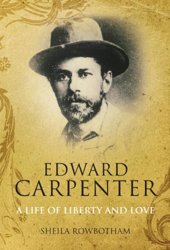 cover image Edward Carpenter: A Life of Liberty and Love