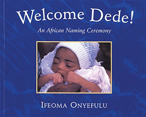 cover image WELCOME DEDE! An African Naming Ceremony