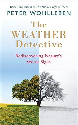 cover image The Weather Detective: Redis-covering Nature’s Secret Signs