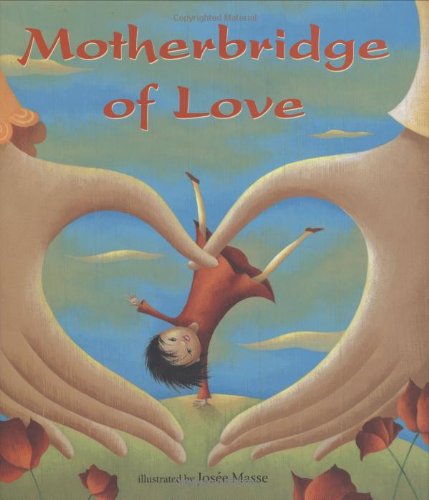 cover image Motherbridge of Love