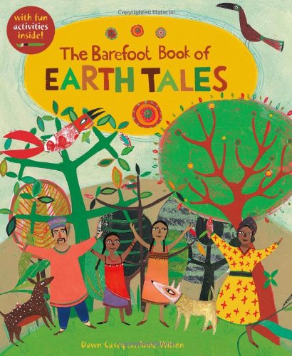 cover image The Barefoot Book of Earth Tales