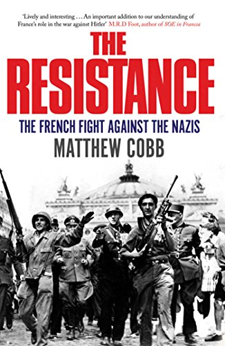 cover image The Resistance: The French Fight Against the Nazis