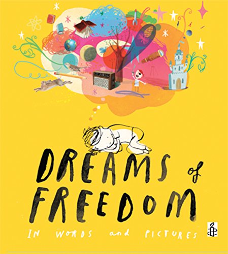 cover image Dreams of Freedom: In Words and Pictures
