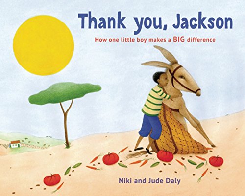 cover image Thank You, Jackson: How One Little Boy Makes a Big Difference