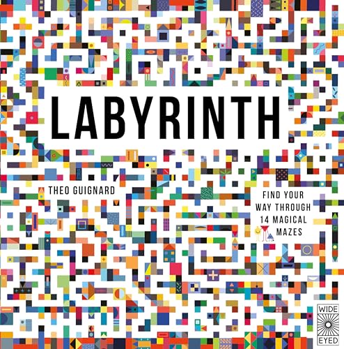 cover image Labyrinth: Find Your Way Through 14 Magical Mazes