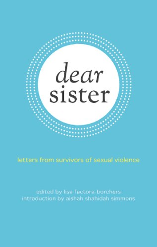 cover image Dear Sister: Letters from Survivors of Sexual Violence