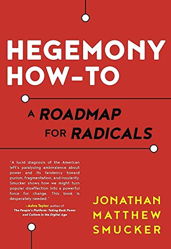 cover image Hegemony How-To: A Roadmap for Radicals