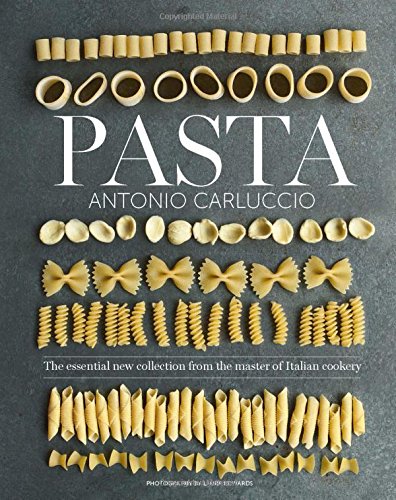 cover image Pasta: The Essential New Collection from the Master of Italian Cookery