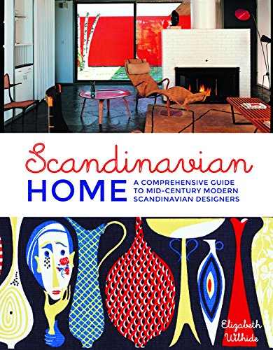 cover image Scandinavian Home: A Comprehensive Guide to Mid-century Modern Scandinavian Designers