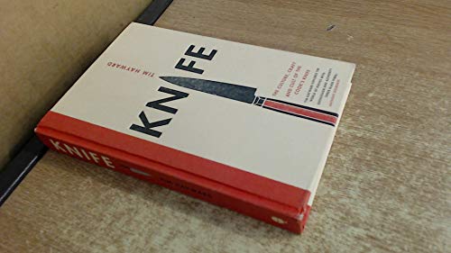cover image Knife: The Culture, Craft and Cult of the Cook’s Knife
