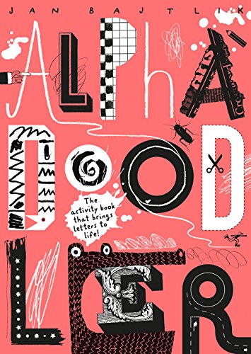 cover image Alphadoodler: The Activity Book That Brings Letters to Life