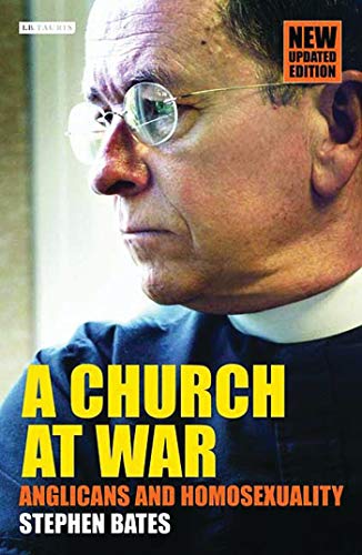 cover image A CHURCH AT WAR: Anglicans and Homosexuality