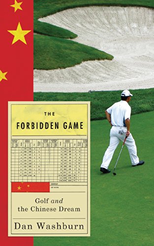 cover image The Forbidden Game: Golf and the Chinese Dream