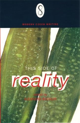 cover image This Side of Reality: Modern Czech Short Stories