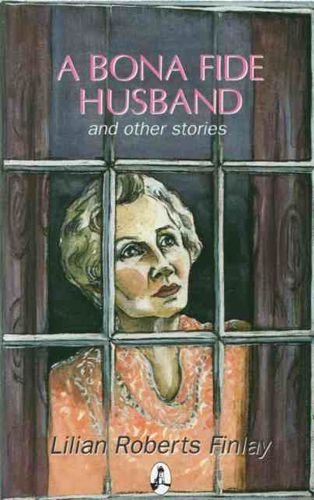 cover image A Bona Fide Husband, and Other Stories