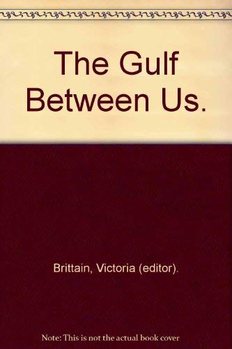 cover image The Gulf Between Us: The Gulf War and Beyond