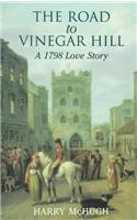 cover image The Road to Vinegar Hill: A 1798 Love Story