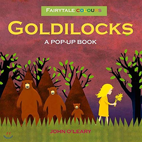 cover image Fairytale Colours: Goldilocks: A Pop-Up Book