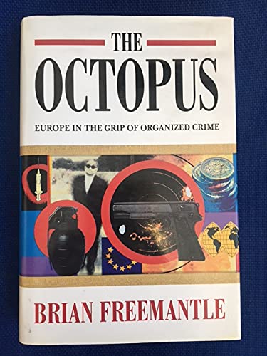 cover image The Octopus: Europe in the Grip of Organized Crime