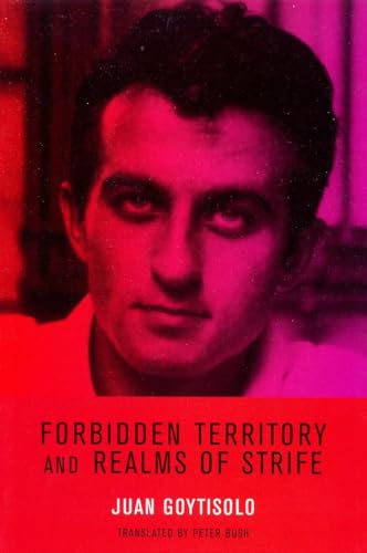 cover image FORBIDDEN TERRITORY AND REALMS OF STRIFE: The Memoirs of Juan Goytisolo