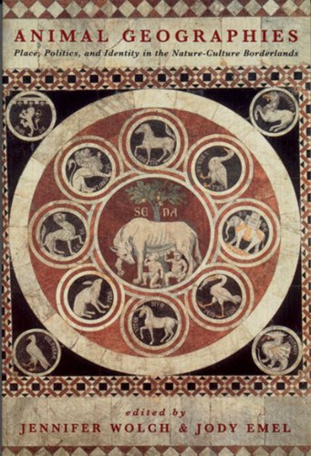 cover image Animal Geographies: Place, Politics, and Identity in the Nature-Culture Borderlands