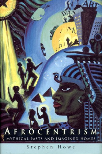 cover image Afrocentrism: Mythical Pasts and Imagined Homes