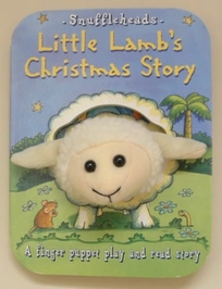 Little Lamb's Christmas Story: A Finger Puppet Play and Read Story [With Puppet]