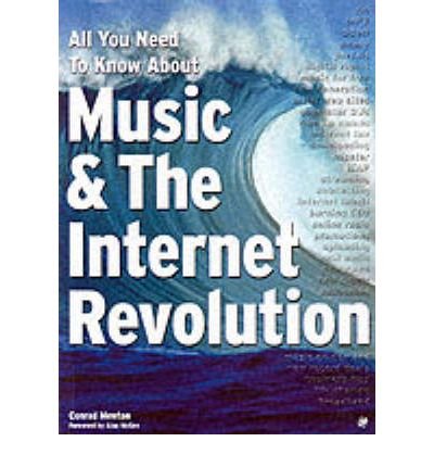 cover image All You Need to Know about Music and the Internet Revolution