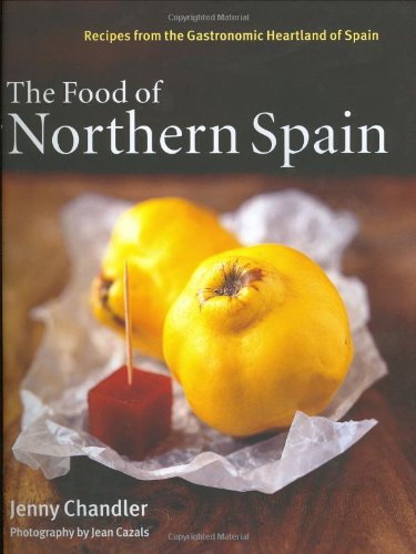 cover image The Food of Northern Spain: Recipes from the Gastronomic Heartland of Spain