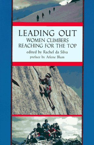 cover image Leading Out: Women Climbers Reaching for the Top