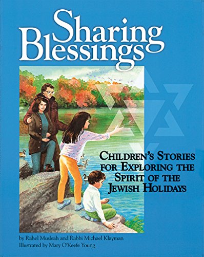 cover image Sharing Blessings: Children's Stories for Exploring the Spirit of the Jewish Holidays