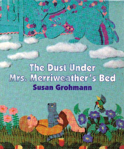 cover image The Dust Under Mrs. Merriweather's Bed