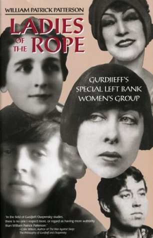 cover image Ladies of the Rope: Gurdjieff's Special Left Bank Women's Group