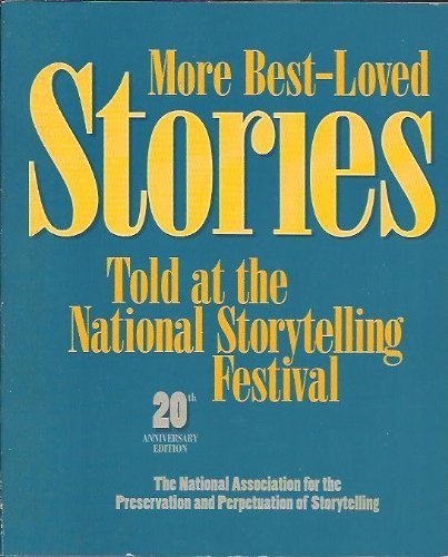 cover image More Best-Loved Stories Told at the National Storytelling Festival