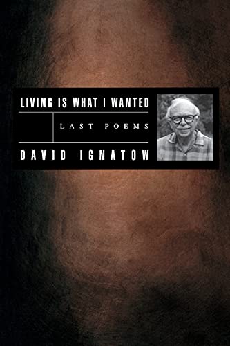 cover image Living Is What I Wanted: Last Poems