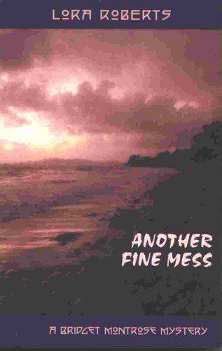 cover image Another Fine Mess: Bridget Montrose Mystery