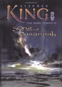 THE DARK TOWER VI: Song of Susannah
