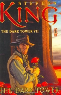 THE DARK TOWER VII: The Dark Tower