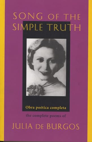 cover image Song of the Simple Truth: The Complete Poems of Julia de Burgos