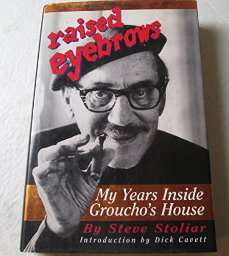 cover image Raised Eyebrows: My Years Inside Groucho's House