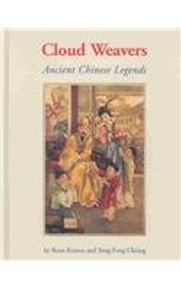 Cloud Weavers: Ancient Chinese Legends