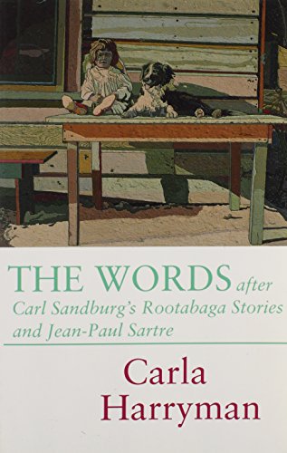 cover image The Words After Carl Sandburg's Rootabaga Stories and Jean-Paul Sartre