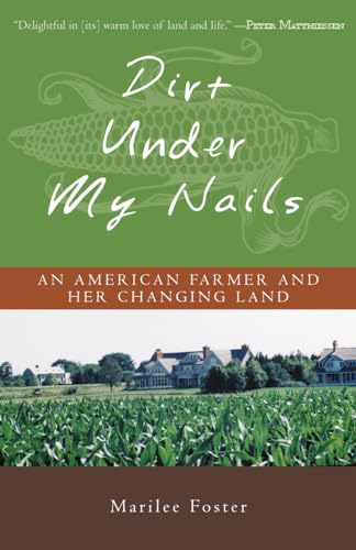 cover image DIRT UNDER MY NAILS: An American Farmer and Her Changing Land