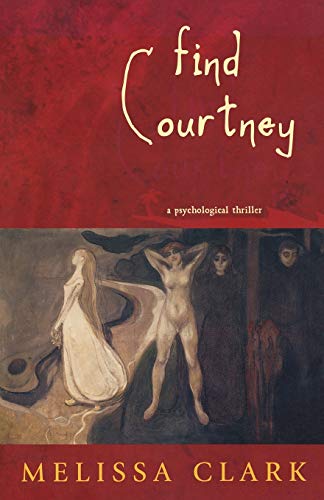 cover image Find Courtney: A Psychological Thriller