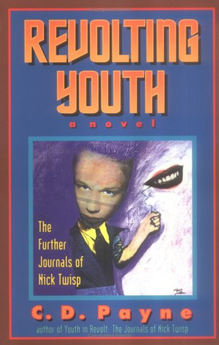 cover image Revolting Youth: The Further Journals of Nick Twisp