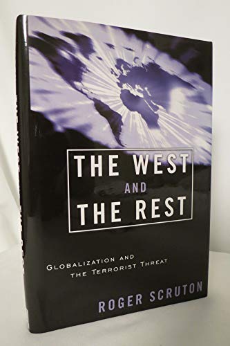 cover image THE WEST AND THE REST: Globalization and the Terrorist Threat