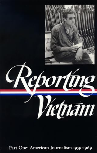 cover image Reporting Vietnam Part One: American Journalism 1959-1969