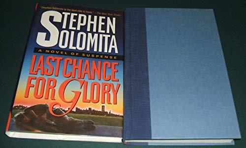 cover image Last Chance for Glory: A Novel of Suspense