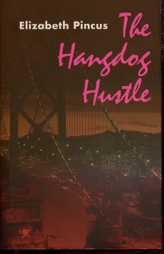 cover image The Hangdog Hustle: A Nell Fury Mystery